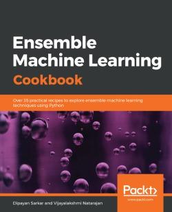 免费获取电子书 Ensemble Machine Learning Cookbook[$33.99→0]