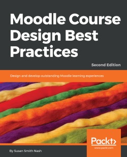免费获取电子书 Moodle Course Design Best Practices - Second Edition[$24.99→0]