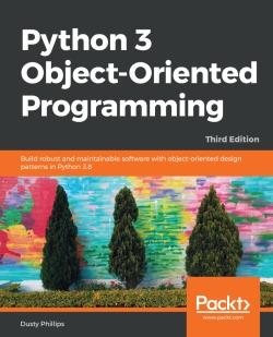 免费获取电子书 Python 3 Object-Oriented Programming - Third Edition[$63.99→0]