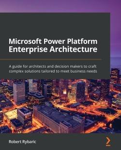 免费获取电子书 Microsoft Power Platform Enterprise Architecture[$36.99→0]