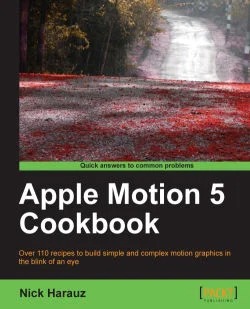 免费获取电子书 Apple Motion 5 Cookbook[$27.99→0]