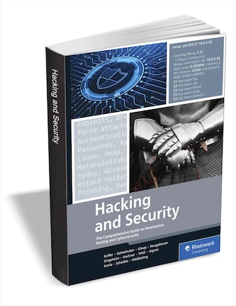 免费获取电子书 Hacking and Security: The Comprehensive Guide to Penetration Testing and Cybersecurity[$54.99→0]